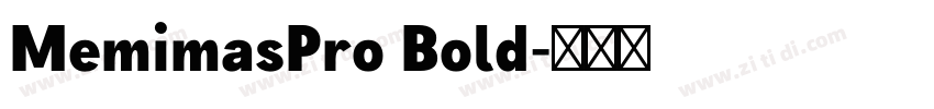MemimasPro Bold字体转换